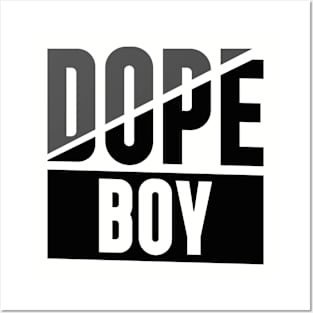 Dope boy Posters and Art